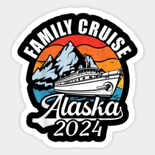 Family Cruise Alaska 2024 Summer Matching Vacation 2024 Sticker